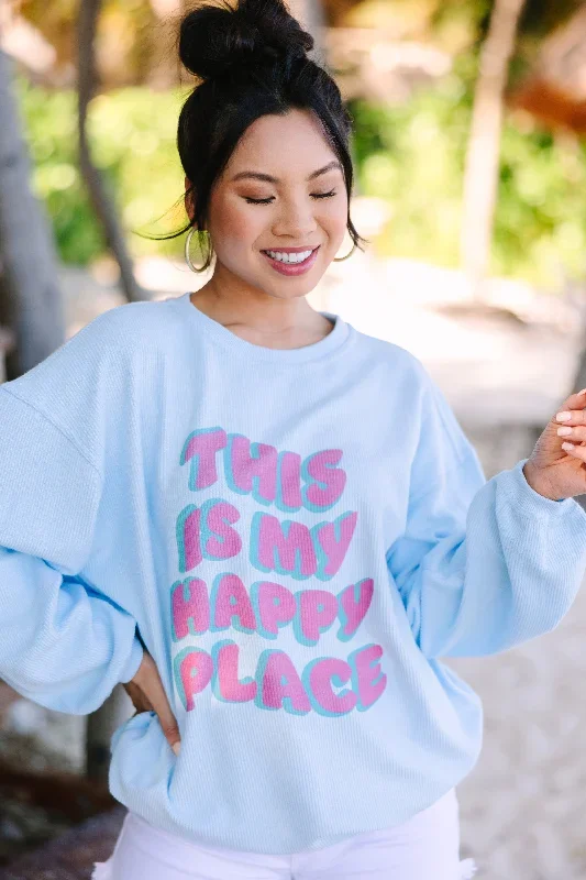 My Happy Place Light Blue Graphic Corded Sweatshirt